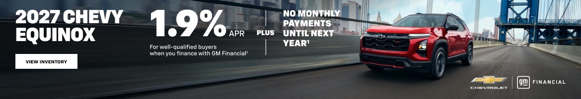 2027 Chevy Equinox. 1.9% APR For well-qualified buyers when you finance with GM Financial PLUS NO...